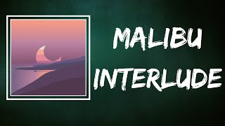 Surfaces - Malibu Interlude (Lyrics)
