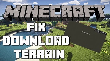 Fix Download Terrain Minecraft