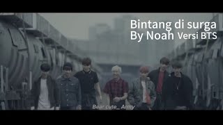 Lagu Bintang Di Surga Versi BTS (Bangtan Sonyeondan)💜