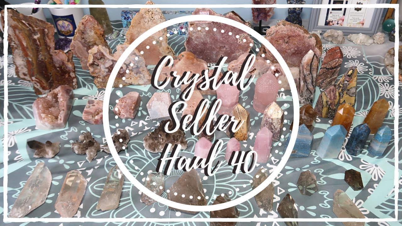 Crystal Corner 🔮 Crystal Seller Haul 40 YouTube