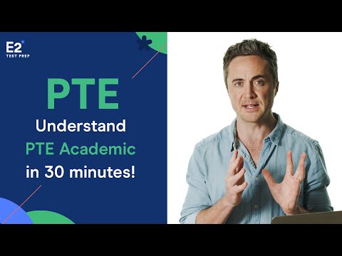 Understand PTE Academic in JUST 30 Minutes! (2022)