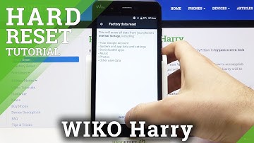 Factory Reset - Reset Settings on WIKO Harry