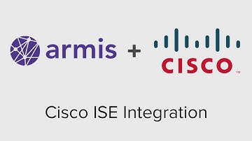 Armis + Cisco ISE Integration