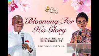 BLOOMING FOR HIS GLORY | PROPHETIC BLESSINGS | BISHOP DAVID & PST. MRS OYEDEPO | BWC 2026