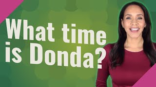 Famous What time is Donda? Wealth