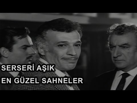 Serseri Aşık - En Güzel Sahneler (Sadri Alışık & Hülya Koçyiğit & Cüneyt Arkın)