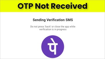 Phonepe OTP - Not Received Issue - Android & Ios - PhonePe Verification Code Not Receive Issue