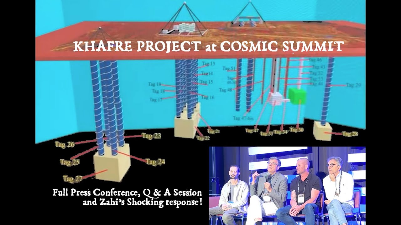 KHAFRE PROJECT at COSMIC SUMMIT: Full Press Conference, Q & A Session and ZAHI'S SHOCKING RESPONSE!