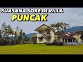 Suasana sore di villa puncak bogor jawa barat  sumba di jakarta  bali  bandung  lombok