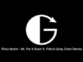 Ricky Martin Mr Put It Down Ft Pitbull Greg Cioch Remix 2017 mp3