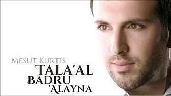 talaal badru alaina , mesut kurtis talaal badru alaina , mesut kurtis