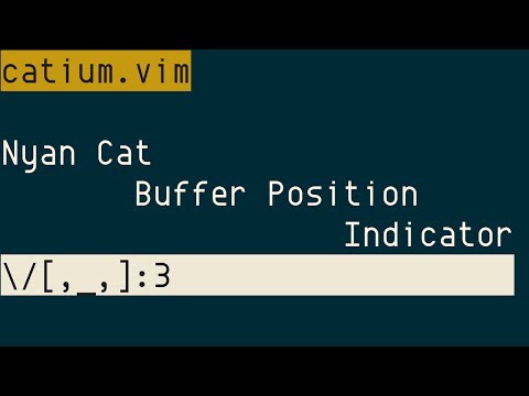 catium.vim, Nyan Cat buffer position indicator