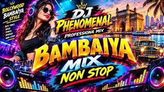 Bambaiya style mix 2026Dj phenomenal 