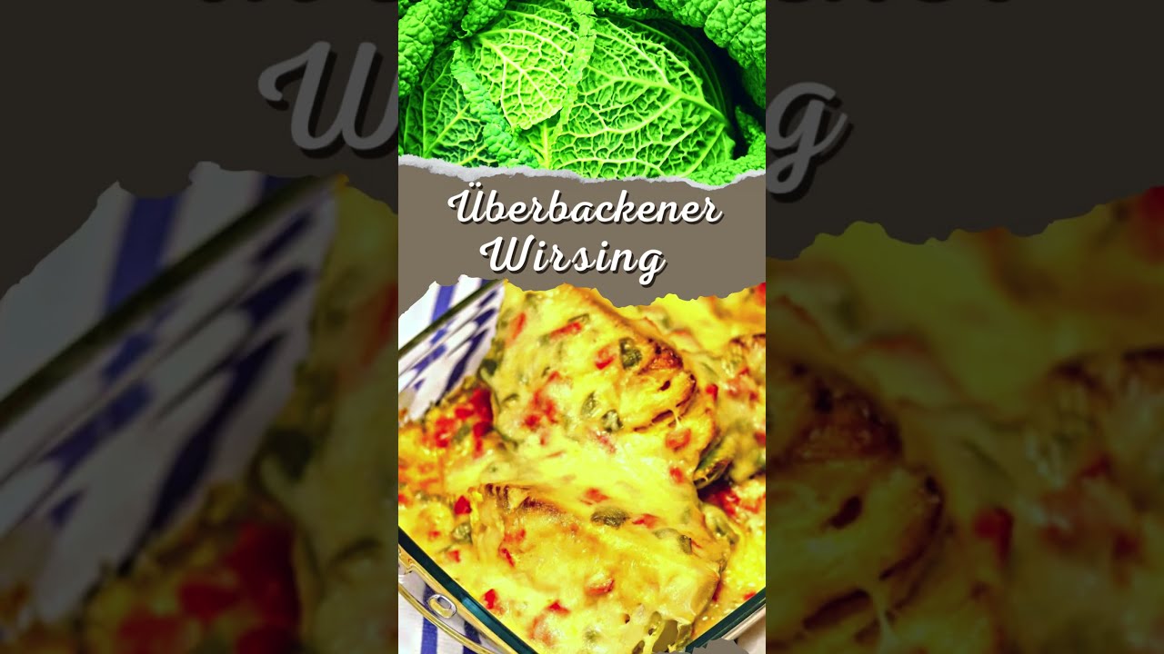 Überbackener Wirsing mit Käse aus dem Ofen - YouTube