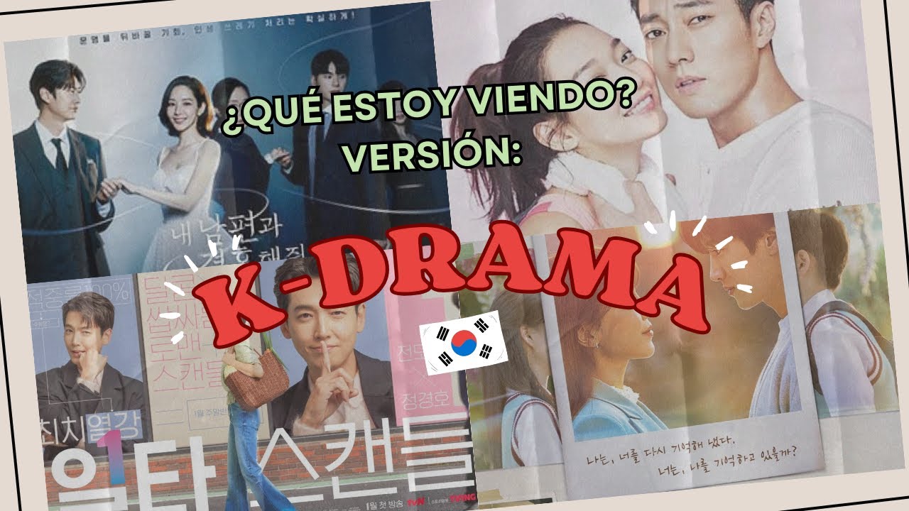 5 K-dramas que ando viendo