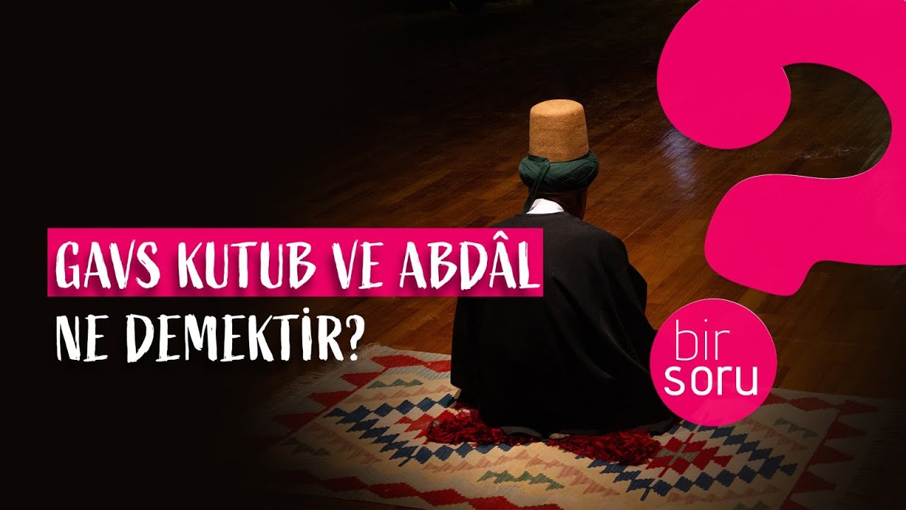 GAVS, KUTUB VE ABDÂL NE DEMEKTİR? | Prof. Dr. Ayhan TEKİNEŞ