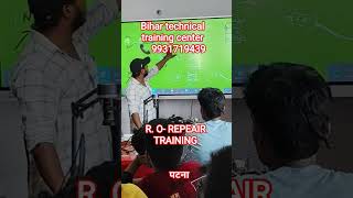 R. O- REPAIR TRAINING PATNA, Bihar Technical training 📞8709055581 #acrepaircourse #rorepair