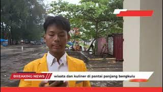 WISATA DAN KULINER DI PANTAI PANJANG KOTA BENGKULU 