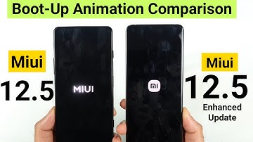 Miui 12.5 vs 12.5 Enhanced Update Bootup Animation Comparison 🔥🔥🔥