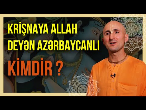 Krişnaya Allah deyən Azərbaycanlı kimdir ? - BAKU TV |  Xeberler
