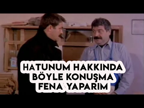 Seyyid - Hatunum Hakkında Konuşma Fena Yaparım!