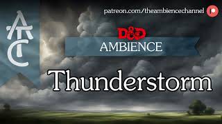 RPG | D&D Ambience - Thunderstorm (from Calm Before the Storm) #storm #thunder #rain