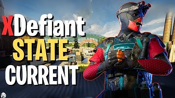 The ACTUAL Current State of XDefiant