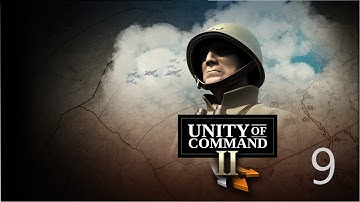 Unity of Command II - Victory in the West - Mission 9 - Overlord