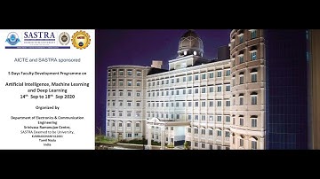 Artificial Intelligence and Machine learning - SASTRA FDP Day 1, Session 03