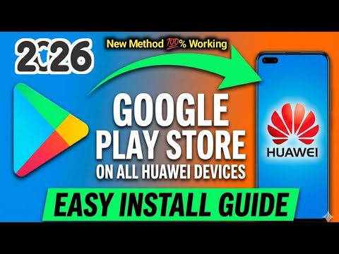 How To Install Google Play Store On All Huawei Devices 2026 New Method ...