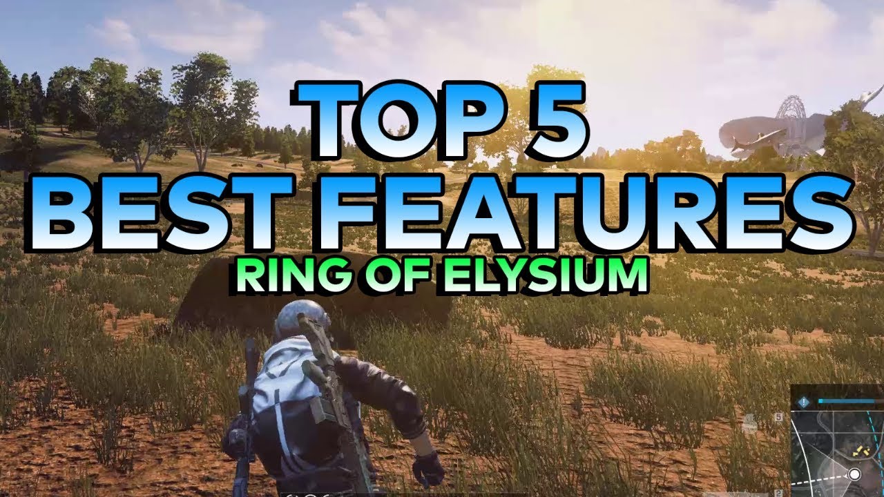 TOP 5 BEST FEATURES IN RING OF ELYSIUM ROE Gameplay