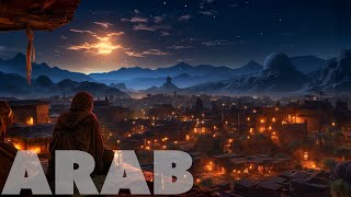 ARABIAN NIGHTS Ambiance Mystical MIDDLE EASTERN Music