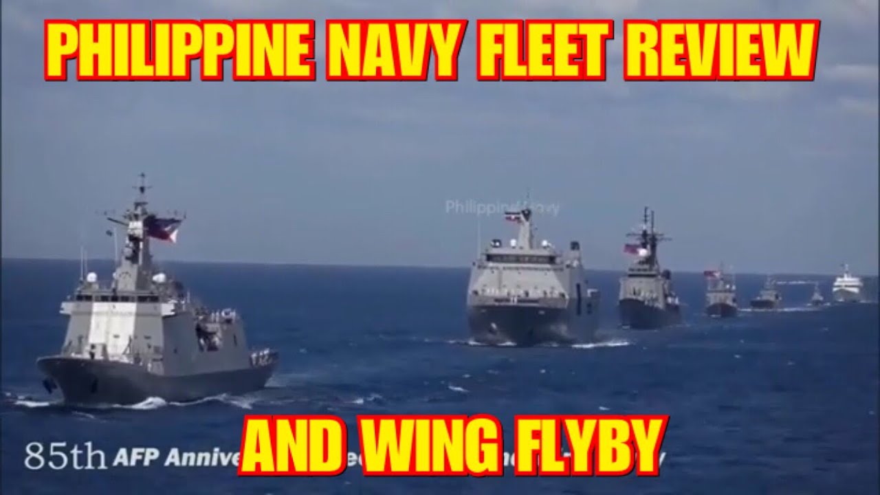 AFP Anniversary Philippine Navy Fleet Review and Wing Flyby