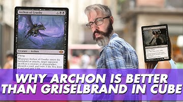 Why Archon of Cruelty is better than Griselbrand || Cube Tuesdays EP8