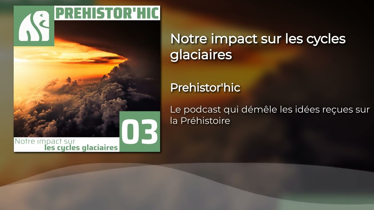 Notre impact sur les cycles glaciaires
