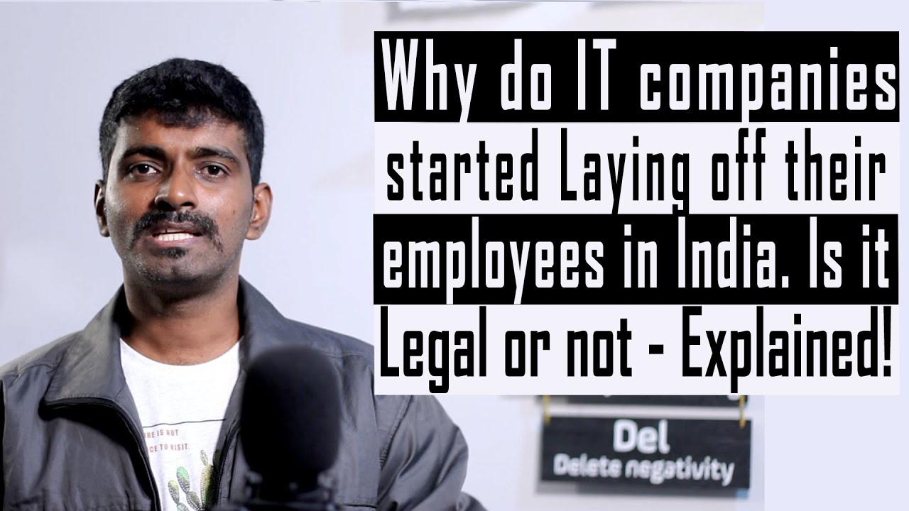 Do IT companies in India, layoff their employees legally? Telugu