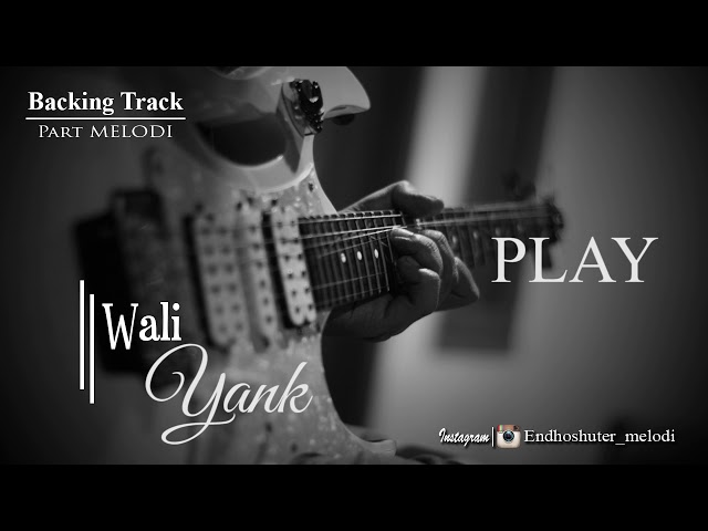 Wali - Yank (PART MELODI) class=