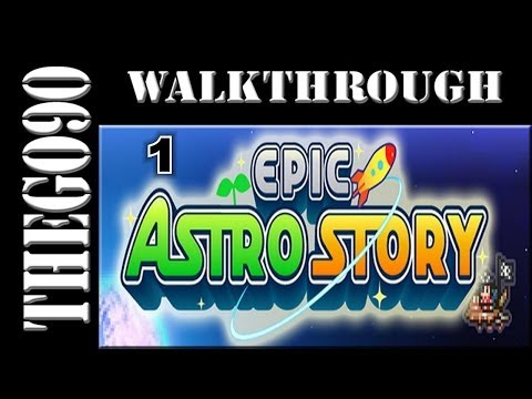 [Walkthrough] Epic Astro Story [#1] Build our First Space Colony