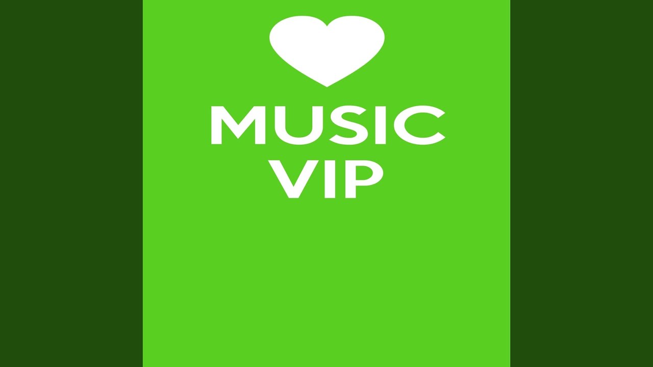 Music VIP