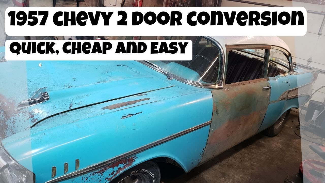 Tri Five 2 Door Conversion - Quick, Cheap and Easy (4 Door to 2 Door