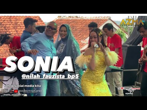 SONIA - nilah fauzista bp5 || live show patrol