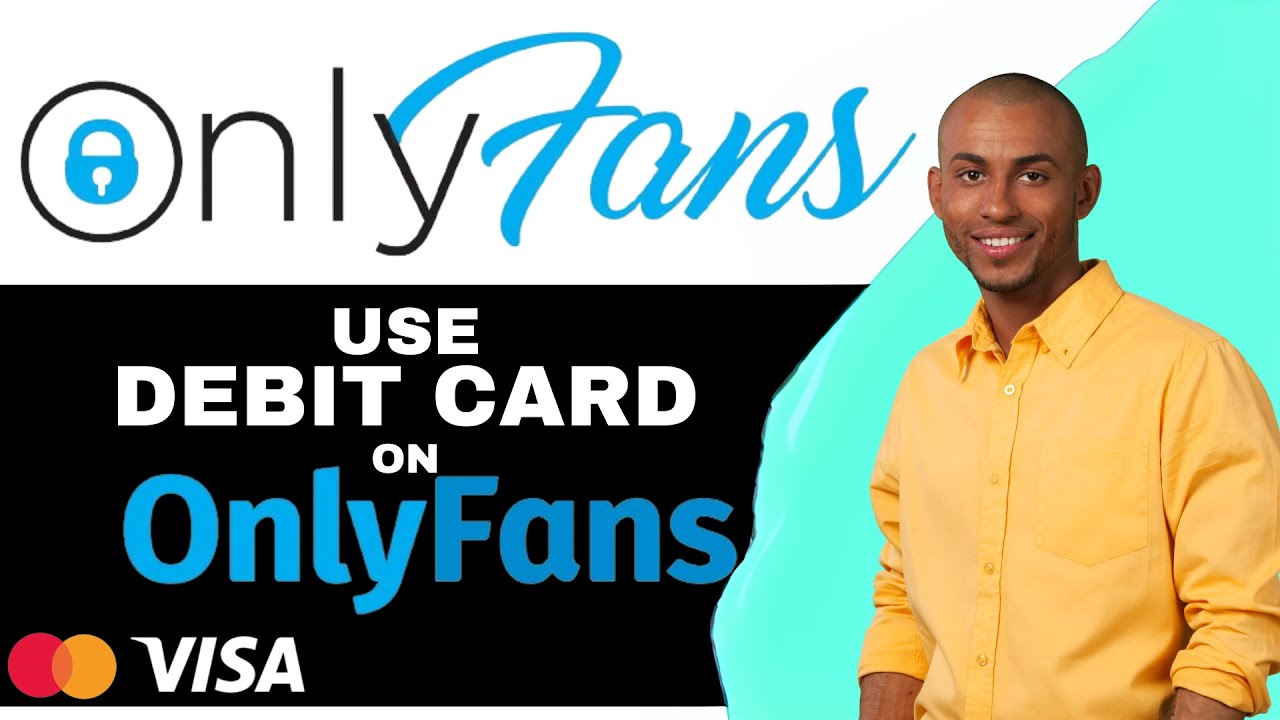 How to Pay OnlyFans with a Debit Card | Pay OnlyFans Using Debit Card - YouTube