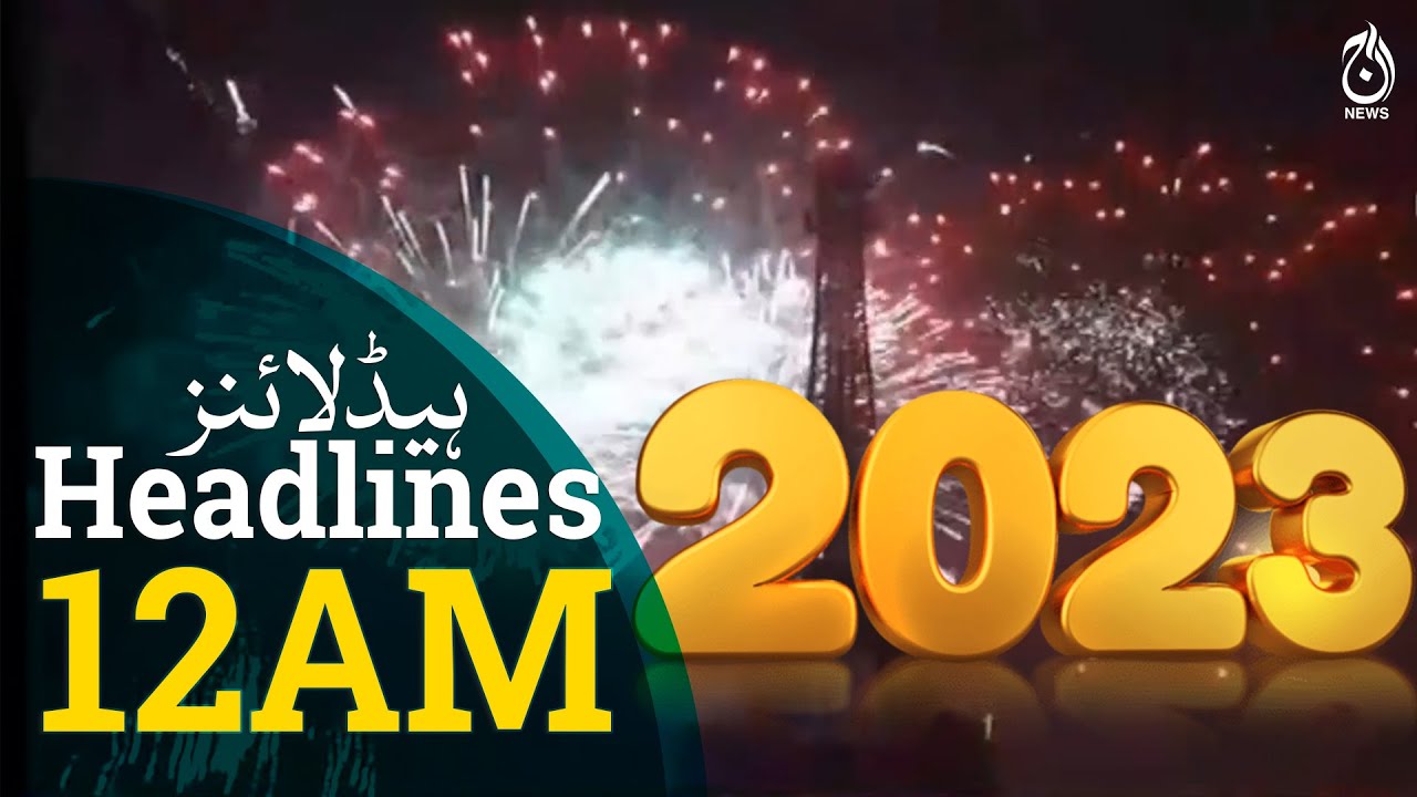 Happy New Year 2023 celebrations in Pakistan | Aaj News - YouTube