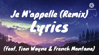 Benzz [Lyrics] - Je M'appelle ft. Tion Wayne & French Montana Resimi