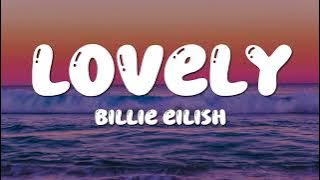 Billie Eilish - lovely (Lyrics) ft. Khalid