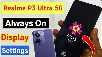 Realme P3 Ultra 5g always on display | always on display realme P3 Ultra 5g/always on display realme