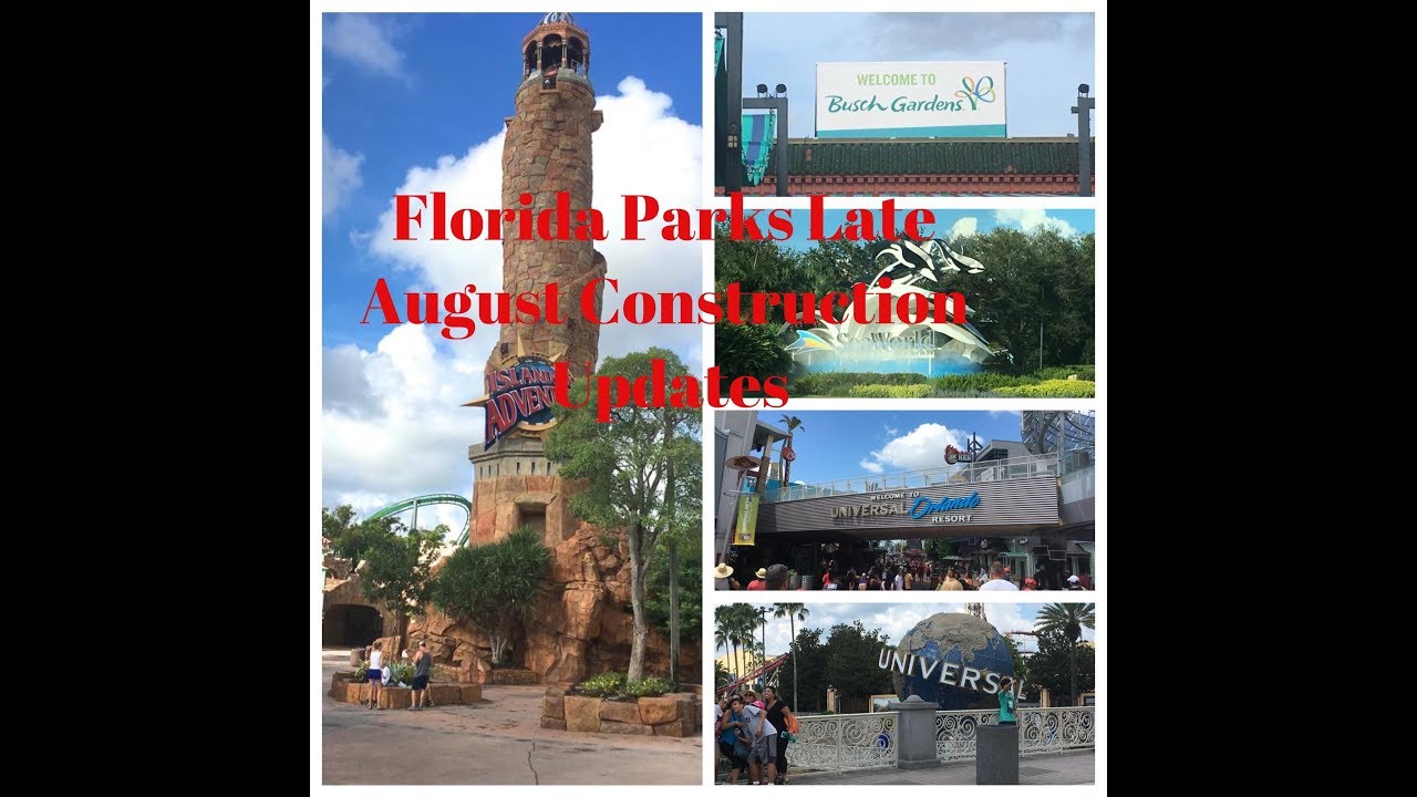 Florida Parks Construction Updates Late August 2017 (Universal, Busch Gardens, and Seaworld)