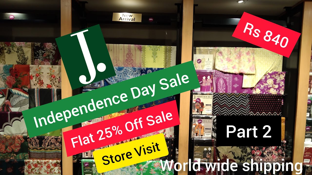 J.Flat 25% Off Independence Day Sale 2021//Lawn Unstitched Collection-Rs 840