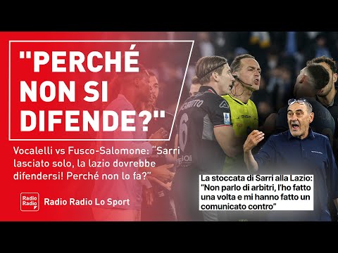 Video SCONTRO VOCALELLI VS FUSCO E SALOMONE ? SARRI LASCIATO SOLO, PERCHÉ LA LAZIO NON SI DIFENDE?