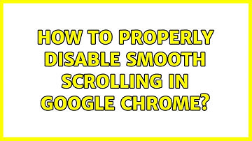How to properly disable smooth scrolling in Google Chrome?